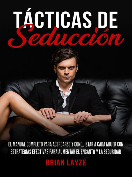 Title details for Tácticas de Seducción by Brian Layze - Available